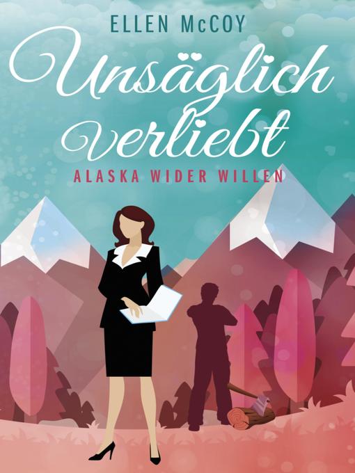 Title details for Unsäglich verliebt by Ellen McCoy - Available
